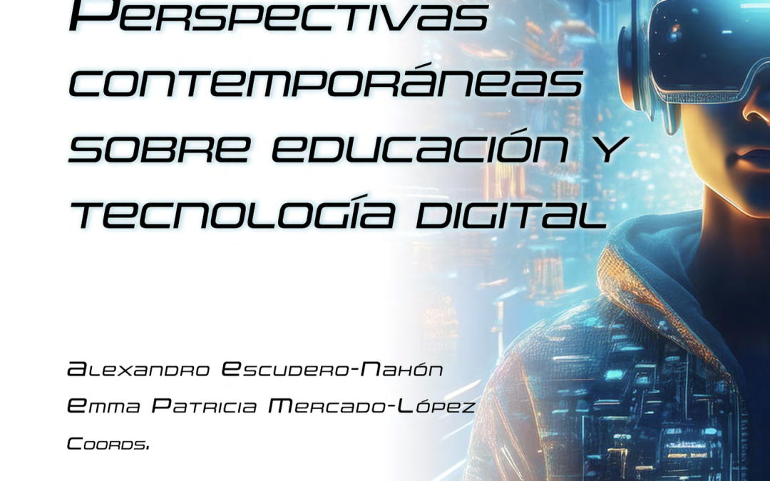 Perspectivas contemporáneas sobre educación y tecnología digital 